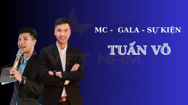 Tổ chức Sự Kiện - Profile Mc Tuấn Võ