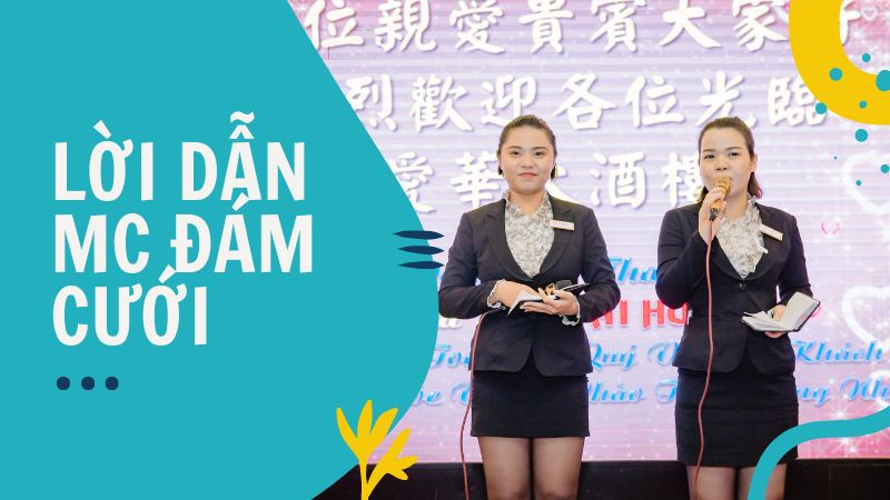 Lời Dẫn, Kịch Bản MC Đám Cưới, MC Song Ngữ