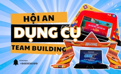 Báo Giá Cho Thuê 100+ Dụng cụ Team Building tại Hội An