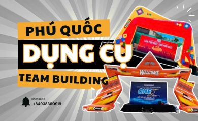 Báo Giá Cho Thuê 100+ Dụng cụ Team Building tại Phú Quốc
