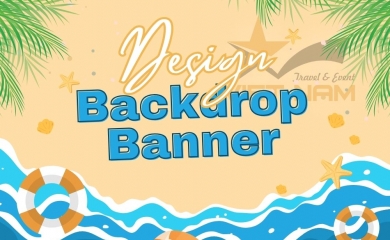 Thiết Kế Banner, Backdrop Sự Kiện Giá Rẻ Từ 200K