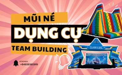 Báo Giá Cho Thuê 100+ Dụng cụ Team Building tại Mũi Né