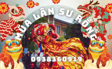 Cho Thuê Múa Lân Sư Rồng Tại Hồ Chí Minh, Đà Nẵng