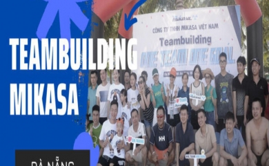 MIKASA - Tour - Team Building - Gala Dinner Đà Nẵng