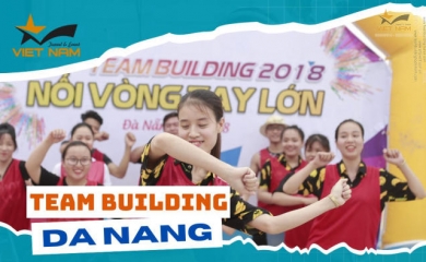 Team Building Đà Nẵng - Natural Việt Nam