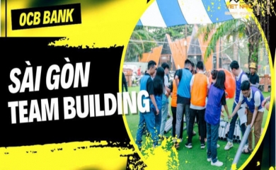 Team Building - Hội Nghị - Cá Gô Đồng Sài Gòn - Ngân hàng OCB
