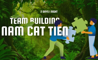 Team Building Nam Cát Tiên 2 ngày 1 đêm