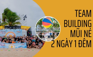 Tour Mũi Né Phan Thiết 2 ngày 1 đêm - Team Building Gala Dinner